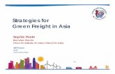 Strategies for Green Freight in Asia - Regional … for Green Freight in Asia Sophie Punte Executive Director Clean Air Initiative for Asian Cities (CAI-Asia) EST Forum Delhi 5 December