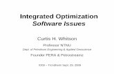 Integrated Optimization Software Issues · Integrated Optimization Software Issues Curtis H. Whitson ... Matbal. Hysys. Unisys. News. Merak. Aires. Petec. L i n u x. C lu s t e r.