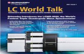 SHIMADZU'S NEWSLETTER FOR THE HPLC GLOBAL … · n LCMS-8030 Ultra Fast Tandem Quadrupole Mass Spectrometer, The Next Generation of Mass Spectrometer n NEXERA, the World’s Only