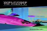 WELCOME TO maxTV. - SaskTel · Around the World Jukebox Oldies 721 Pop Classics 722 Nature The Chill Lounge Baroque Classic Masters ... 760 Greatest Hits 761 …