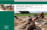 Artisanal and Small-Scale Gold Mining in Nigeria · Artisanal and Small-Scale Gold Mining in Nigeria: ... Traced to artisanal and small-scale gold mining ... register more artisanal