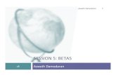 Session 5- Betas - people.stern.nyu.edupeople.stern.nyu.edu/adamodar/pdfiles/valonlineslides/session5.pdf · Sector-average Beta Average regression beta across all companies in the