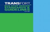 BUS STOP DESIGN STANDARDS & GUIDELINES - … design incorporated. transfort bus stop design standards and guidelines contents 1. overview . ... transfort bus stop design standards