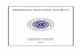 AMERICAN NUCLEAR SOCIETY · A Special Thanks to the Standards Committee Chairs that submitted reports Alexander Adams, ANS-15.21 Arzu Alpan, ANS-6.1.2 James August, ANS-53.1