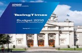 Taxing Times Budget 2016 & Current Tax Developments · attractive corporation taxation regime. Further enhancements are outlined today - most notably the announcement of a best in