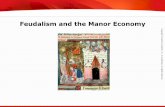 Feudalism and the Manor Economy - Trunity · TEKS 8C: Calculate percent composition and empirical and molecular formulas. Terms and People ... How did feudalism and the manor economy