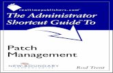 The Administrator Shortcut Guidettmm To - Realtime … ·  · 2014-03-09Introduction i Introduction By Sean Daily, Series Editor Welcome to The Administrator Shortcut Guide to Patch