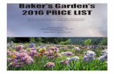 Baker’s Garden’s 2016 PRICE LIST - Soloago · Baker’s Garden’s 2016 PRICE LIST ... We have an extensive collection of Bearded, ... $6.00 Bumpkin Purple stds, ...