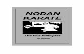 Nodan Karatenodankarate.org/images/Online_Nodan_Karate_3.pdf2 Nodan Karate Nodan Karate is practical street self-defense, which utilizes flexible makiwara training and five striking