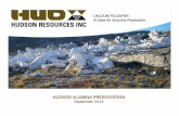 HU DS ON ALUM IN A P RES EN TAT ION · HU DS ON ALUM IN A P RES EN TAT ION ... or objectives and future mineral projects, ... as defined by National Instrument 43-101 and reviewed