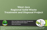 West Java Regional Solid Waste Treatment and …idbgbf.org/assets/2017/9/27/pdf/e56bd684-9173-4e14-9e91...West Java Regional Solid Waste Treatment and Disposal Project West Java Regional