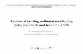 3 Review of existing sediment monitoring datasavacommission.org/dms/docs/dokumenti/events/sediment_monitoring... · can be found on . • Sediment quality: ... obligation of reservoir