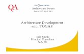 Architecture Development with TOGAF - …pubs.opengroup.org/architecture/togaf7-doc/arch/p4/cases/qa/qa.pdf · Architecture Development with TOGAF ... IT strategy and architecture