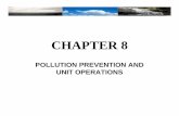CHAPTER 8 · Pollution Prevention for Chemical Reactors In the designing of chemical reactors for pollution prevention there are important considerations : – Raw materials ...