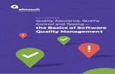 Quality Assurance, Quality Control and Testing — the ... · Quality Assurance, Quality Control and Testing the Basics of Software Quality Management 4 While to err is human, sometimes