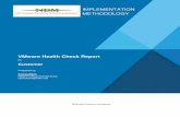 A3 Health Check Report Sample - NDM Technologies Availability/Management ... • Palo Alto Datacenter ... Administrators AD group to ensure access is limited to virtual infrastructure