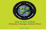 City of San Rafael Climate Change Action Plan Rafael GREEN 3 Climate Change Action Plan Climate change - a global symptom of an unsustainable human lifestyle - is real. The level of