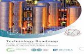 Technology Roadmap Energy and GHG Reductions in the ... · 2 Technology Roadmap Energy and GHG reductions in the chemical industry via catalytic processes ... by scenario for four