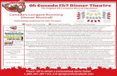 Canada’s Longest Running Dinner Musical!ohcanadaeh.com/userfiles/GroupMaterials/2017_GenericGroupSheet.pdf · features 70 songs of all-Canadian music; from maritime folk songs to