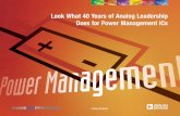 Look What 40 Years of Analog Leadership Does for … What 40 Years of Analog Leadership Does for Power Management ICs Analog Devices has set the standard for high performance signal