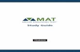 MAT Study Guide | Pearson€¦ · STUDY GUIDE Table of Contents The Miller Analogies Test Study Guide The Structure of MAT Analogies ... hypertension, and sugar does the ...