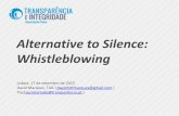 Alternative to Silence: Whistleblowing - European …ec.europa.eu/.../anti_corruption/lisbon/whistleblowing_marques.pdfAlternative to Silence: Whistleblowing ... perception of whistleblowers
