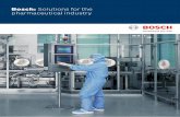 Bosch: Solutions for the pharmaceutical industry · from a global provider ... HVAC, and energy criteria. When you choose Bosch as a supplier of products and solutions for the pharmaceutical