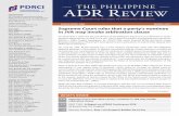 THE PHILIPPINE PHILIPPINE DISPUTE RESOLUTION … · 2005,which the trial court granted in February 2006. ... major amendments to its Arbitration ... the UNCITRAL Model Law, the UNCITRAL