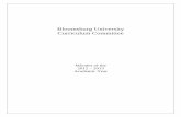 Bloomsburg University Curriculum Committee - bloomu.edu€¦ · Bloomsburg University Curriculum Committee Minutes of the 2012 – 2013 Academic Year . Page 1 of 54 ... Terry Riley