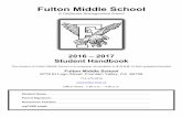 Fulton Middle School€¦ · Fulton Middle School has a tradition of ... proper etiquette and behavior is expected in the local shops and restaurants. ... or pictures and/or slogans
