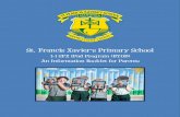 St. Francis Xavier s Primary School · St. Francis Xavier’s Primary School 1:1 SFX ... the tools to learn and thrive in a digital age and it is ... Program Information Booklet for