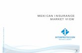 MEXICAN INSURANCE MARKET VIEW - Lloyd's of London/media/images/the-market/communications/... · MEXICAN INSURANCE MARKET VIEW. ... “Global Competitiveness Report 2010-2011. ...