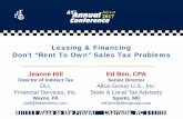 Leasing & Financing Don’t “Rent To Own” Sales Tax … · Leasing & Financing Don’t “Rent To Own” Sales Tax Problems ... State & Local Tax Advisory ... Leasing Session
