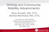 Driving and Community Mobility Advancmentsmedicine.utah.edu/pmr/conference/files/2015/driving-and-community... · Driving and Community Mobility Advancments ... –Leaving the acute