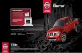 FRONTIER - nissancommercialvehicles.com FOR MORE INFO Download the Interactive Brochure Hub app on your tablet and you’ll have Frontier® and the whole Nissan lineup at your fingertips.