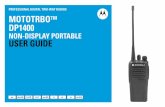 NON-DISPLAY PORTABLE USER GUIDE - Rádiostanice · NON-DISPLAY PORTABLE USER GUIDE ... Firmware Version ... This User Guide covers the basic operation of the MOTOTRBO