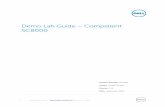 Demo Lab Guide Compellent SC8000 - Amazon S3 Dell Demo Center –  | Dell Inc., 2016 Demo Lab Guide – Compellent SC8000 Product Domain: Storage Author: …
