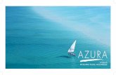 THE AZURA EXPERIENCE - Azura Retreats · The ultimate family beach house Azura style PRESIDENTIAL VILLA The 3 bedroomed Presidential Villa at Azura is one of the most secluded and