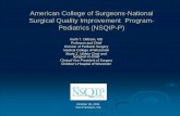 American College of Surgeons-National Surgical Quality ... · Surgical Quality Improvement Program-Pediatrics ... Improve in the American College of Surgeons National Surgical Quality