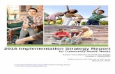 2016 Implementation Strategy Report - Kaiser … · 2016 Implementation Strategy Report ... Kaiser Foundation Hospital San Diego ... San Diego, San Luis Rey, San Marcos, San Ysidro,
