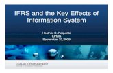 IFRS and the Key Effects ofIFRS Slide Heading and the Key ... · IFRS and the Key Effects ofIFRSSlide Heading and the Key Effects of Information System Heather C. Paquette KPMG September
