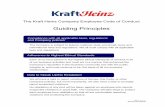Guiding Principles - The Kraft Heinz Company personnel decisions, including, ... Keep interactions with your fellow employees professional and respectful. ... Make food safety a personal