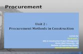 Procurement - Trent global unit 2.pdf · Procurement Unit 2 : Procurement Methods in Construction Lecture by Vicknash, MSc in Construction Project Management Heriot Watt Univeristy