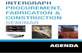procurement, Fabrication & construction seminar - … · integrating enterprises to support smarter and Leaner construction execution 2 Procurement, fabrication, and construction