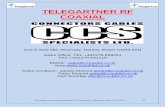 TELEGARTNER RF COAXIAL - Find The Needlepdfs.findtheneedle.co.uk/17519..pdf · TELEGARTNER RF COAXIAL Unit 6 Stort Mill, ... Telegartner Coaxial Connectors ... TELEGARTNER J01000A1256