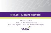 SNIA 2011 ANNUAL MEETING PRESENTATION … TITLE GOES HERE SNIA 2011 ANNUAL MEETING October 5, 2011 10:00 a.m. PT– Teleconference (See Next Page for Dial-in and WebEx Instructions)Conference