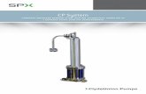 CP System - SPX FLOW · and manufacture of API 610 centrifugal pumps and pumping ... • Available with either ANSI 600lb or 900lb flange ... CP SyStem verSuS variouS aPi Plan 53