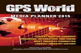 THE BUSINESS & TECHNOLOGY OF GNSS MEDIA …gpsworld.com/wp-content/uploads/2015/05/2015-GPS_media-guide.pdf · THE BUSINESS & TECHNOLOGY OF GNSS Delivering the world of GNSS: ...