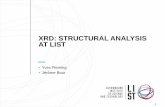 XRD: STRUCTURAL ANALYSIS AT LIST · •Introduction to structure and structural analysis •XRD facilities at LIST ... Basic assumptions of powder ... XRD pattern of a bilayered coating