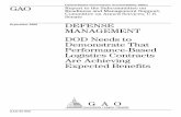 GAO-05-966 Defense Management: DOD Needs to … · Performance-based logistics is a vari ation of other contractor logistics support strategies and involves defining a level of performance